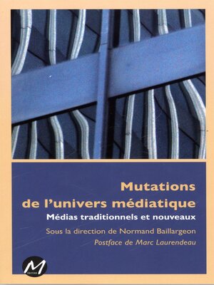cover image of Mutations de l'univers médiatique